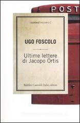 Ultime lettere di Jacopo Ortis Ultime lettere di Jacopo Ortis