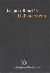 Il disaccordo Il disaccordo