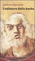 L' odiatore della barba L' odiatore della barba