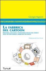 La fabbrica del cartoon La fabbrica del cartoon