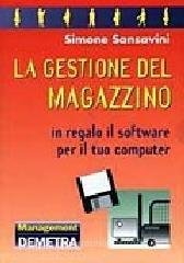 La gestione del magazzino