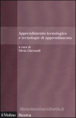 Apprendimento tecnologico e tecnologie di apprendimento Apprendimento tecnologico e tecnologie di apprendimento