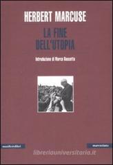 La fine dell'utopia La fine dell'utopia
