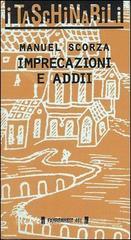 Imprecazioni e addii Imprecazioni e addii