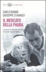 Il mercato della paura. La guerra al terrorismo islamico nel grande inganno italiano Il mercato della paura. La guerra al terrorismo islamico nel grande inganno italiano