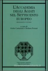 L' accademia degli Agiati nel Settecento europeo. Irradiazioni culturali