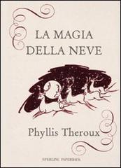 La magia della neve La magia della neve