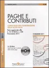 Paghe e contributi. Con CD-ROM Paghe e contributi. Con CD-ROM