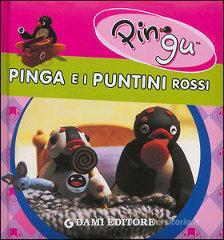Pinga e i puntini rossi Pinga e i puntini rossi