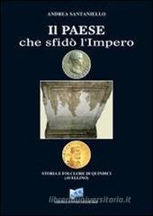 Il paese che sfid� l'Impero