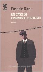 Un caso di ordinario coraggio