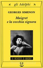Maigret e la vecchia signora. eBook