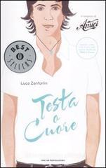 Confronta prezzi Testa o cuore. Il romanzo di «Amici»