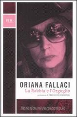 La rabbia e l'orgoglio La rabbia e l'orgoglio