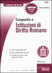 Compendio di istituzioni di diritto romano Compendio di istituzioni di diritto romano