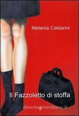 Confronta prezzi Il fazzoletto di stoffa