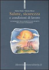 Salute, sicurezza e condizioni di lavoro. Un'indagine tra le iscritte e gli iscritti della CGIL in Piemonte