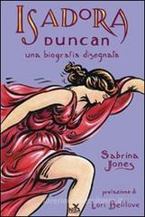 Isadora Duncan Isadora Duncan