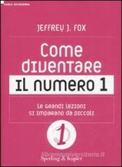 Come diventare il numero 1 Come diventare il numero 1