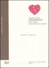 Critica dell'amore. Breve saggio sulle disarmonie naturali Critica dell'amore. Breve saggio sulle disarmonie naturali