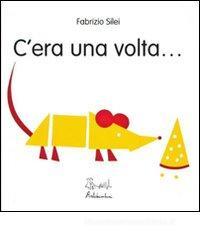 C'era una volta...