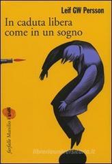 In caduta libera, come in un sogno. eBook