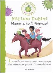 Mamma, ho l'infolenza Mamma, ho l'infolenza