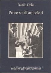 Processo all'articolo 4 Processo all'articolo 4