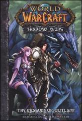 The Dragons of outland. World of Warcraft. Shadow Wing vol.1