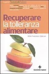 Recuperare la tolleranza alimentare Recuperare la tolleranza alimentare