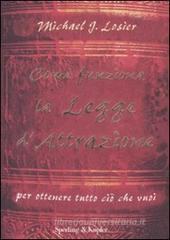 Come funziona la legge dattrazione. eBook