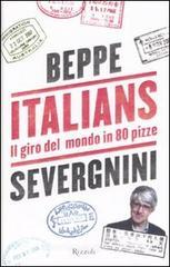 Italians. Il giro del mondo in 80 pizze. eBook