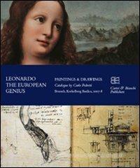 Leonardo. The European genius. Painting & drawings. Catalogo della mostra (Brussels, 2007-2008). Ediz. inglese e francese Leonardo. The European genius. Painting & drawings. Catalogo della mostra (Brussels, 2007-2008). Ediz. inglese e francese