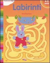 Labirinti 4-5 anni Labirinti 4-5 anni