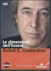 Le dimensioni dell'essere. Con DVD Le dimensioni dell'essere. Con DVD