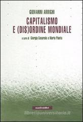 Capitalismo e (dis)ordine mondiale Capitalismo e (dis)ordine mondiale