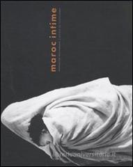 Abderrazzak Bencha�bane. Maroc intime