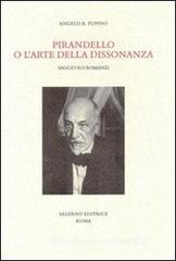 Pirandello o l'arte della dissonanza. Saggio sui romanzi