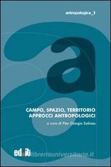 Campo, spazio, territorio. Approcci antropologici