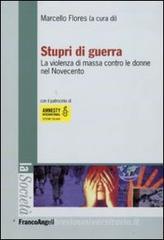 Stupri di guerra. La violenza di massa contro le donne nel Novecento. eBook