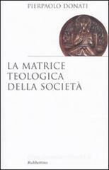 La matrice teologica della societ�