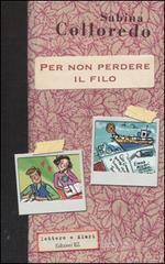 Per non perdere il filo Per non perdere il filo