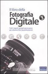 Il libro della fotografia digitale vol.3 Il libro della fotografia digitale vol.3