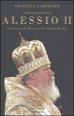 Conversazioni con Alessio II, patriarca di Mosca e di tutte le Russie