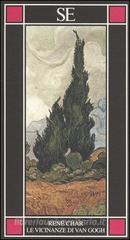 Le vicinanze di Van Gogh. Testo francese a fronte