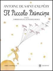 Il Piccolo Principe. Con audiolibro. CD Audio Il Piccolo Principe. Con audiolibro. CD Audio