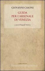 Guida per l'Arsenale di Venezia Guida per l'Arsenale di Venezia