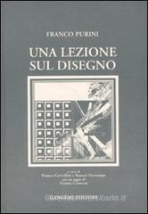 Una lezione sul disegno Una lezione sul disegno