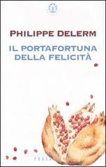 Il portafortuna della felicitą Il portafortuna della felicitą