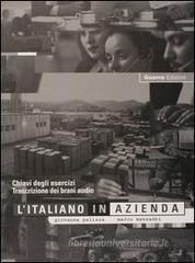 L' italiano in azienda. Trascrizione dei brani audio. Chiavi degli esercizi